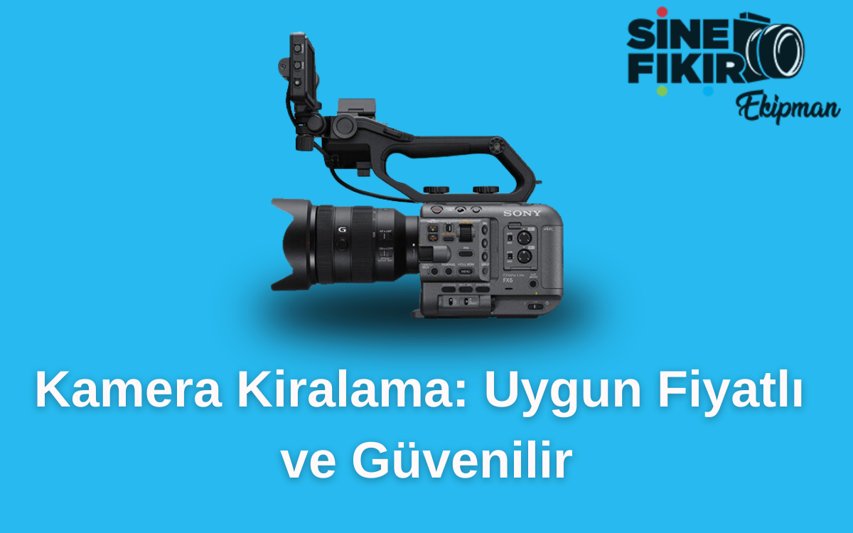 Profesyonel kamera kiralama hizmetleri, fiyatlandırma seçenekleri ve farklı marka-model kiralık kameralar hakkında kapsamlı bilgiler